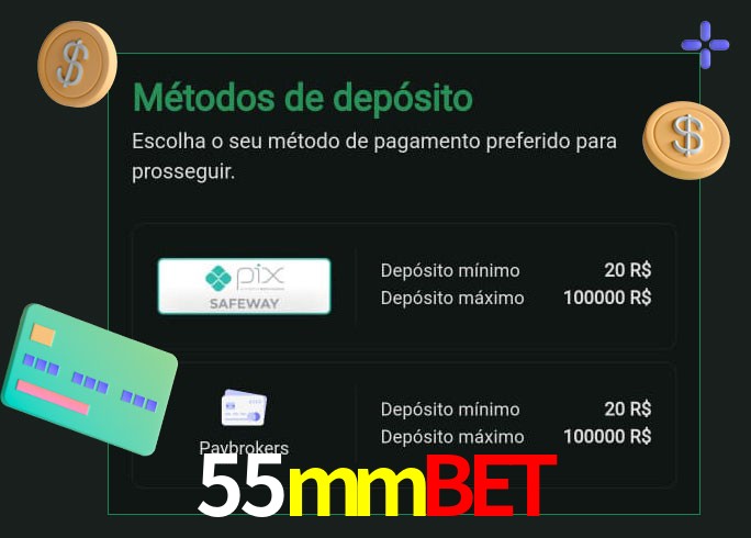 O cassino 55mmbet oferece uma grande variedade de métodos de pagamento